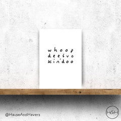 WHOOPDEFUCKINGDOO CARD