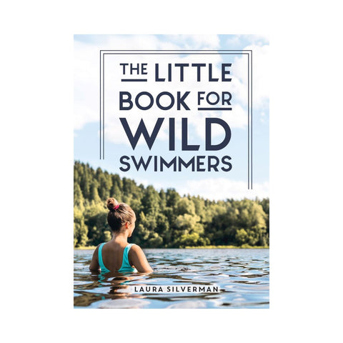 LITTLE BOOK FOR WILD SWIMMERS