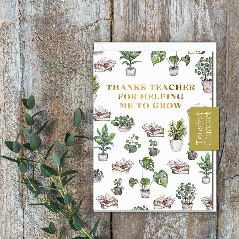THANKS TEACHER FOR HELPING ME TO GROW CARD