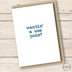 WANTIN' A WEE POKE