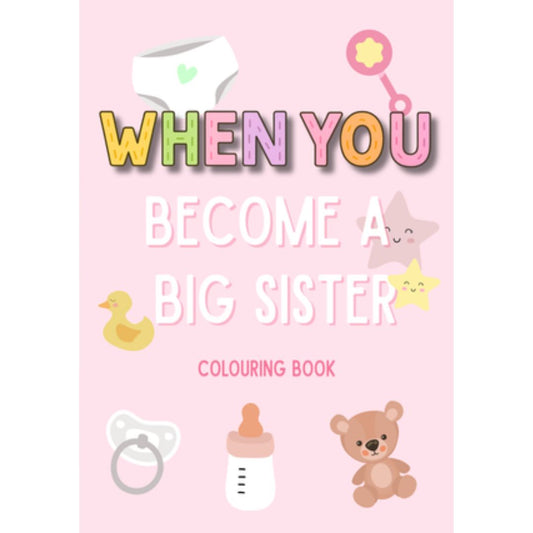 When You Become A Big Sister colouring book for children