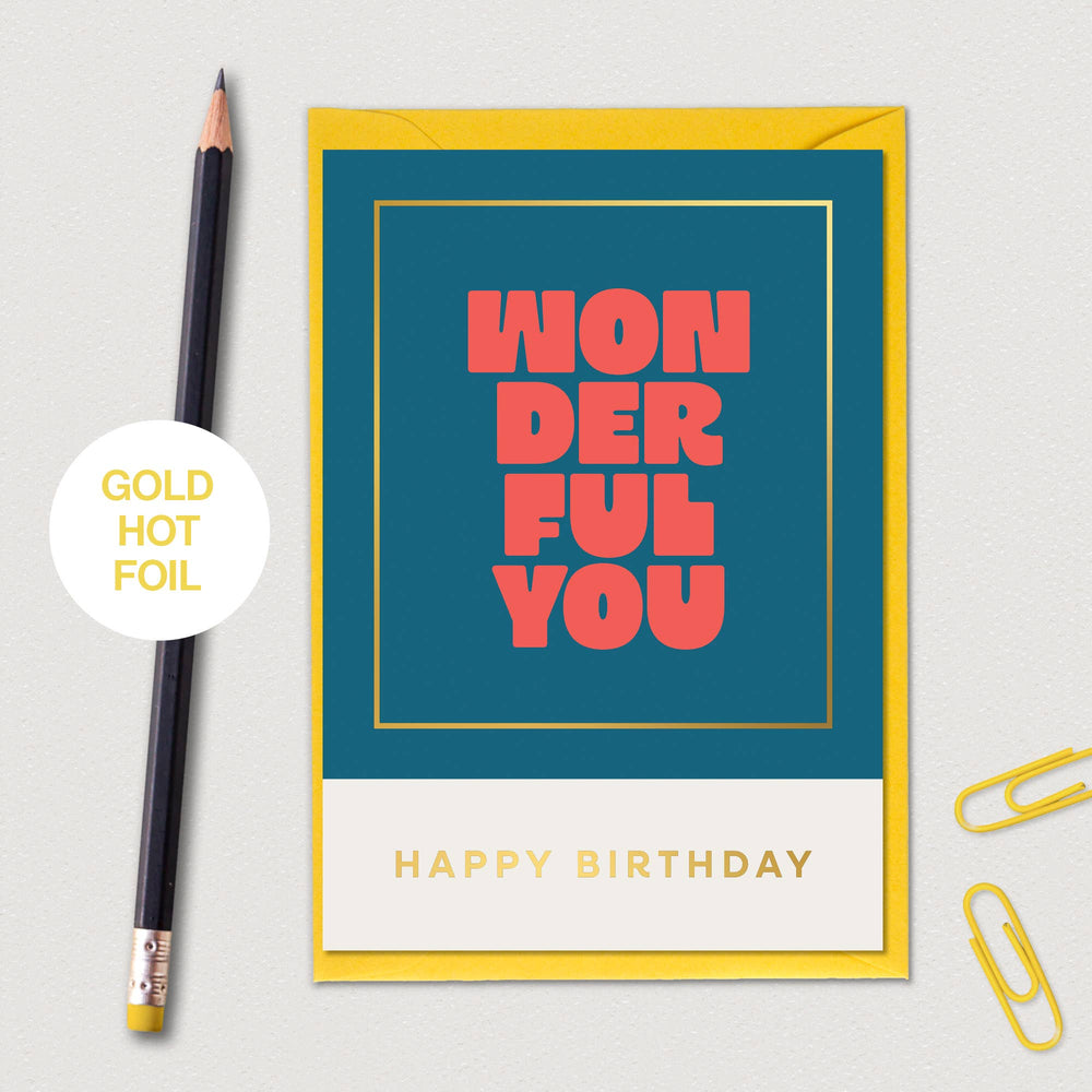 WONDERFUL YOU HAPPY BIRTHDAY CARD