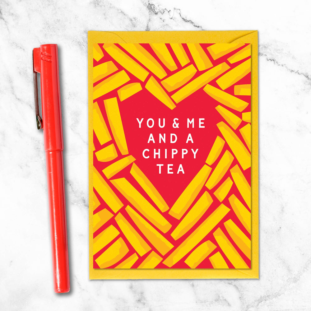 YOU & ME AND A CHIPPY TEA CARD