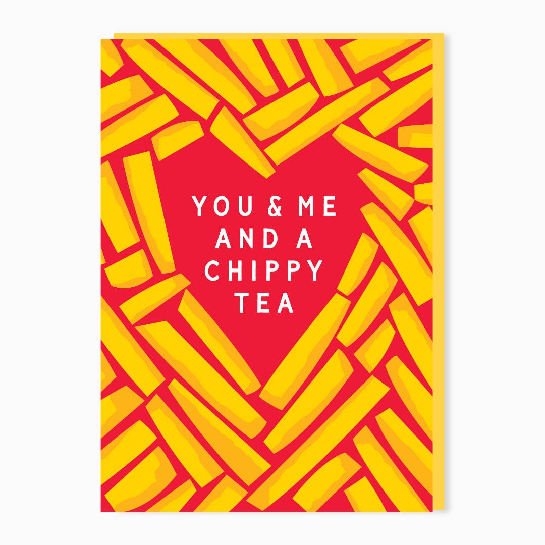 You & Me and a Chippy Tea card by Stoats & Weasels featuring a golden chip pattern and romantic message