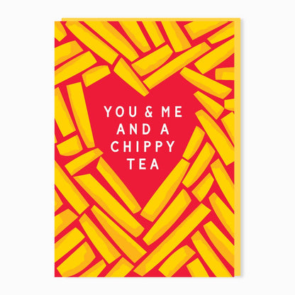You & Me and a Chippy Tea card by Stoats & Weasels featuring a golden chip pattern and romantic message