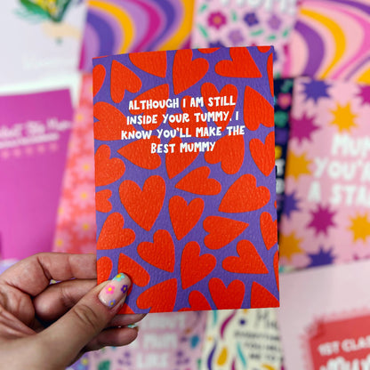 I KNOW YOU'LL MAKE THE BEST MUMMY CARD