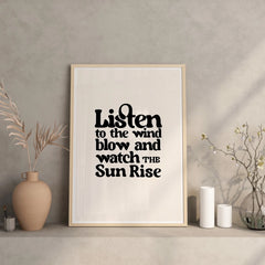 LISTEN TO THE WIND BLOW - A3 PRINT