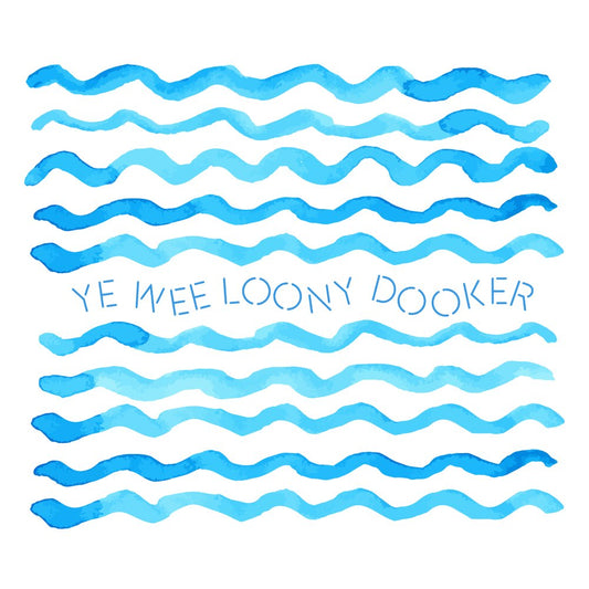Ye Wee Loony Dooker Scottish A5 print inspired by sea swimming printed in Edinburgh